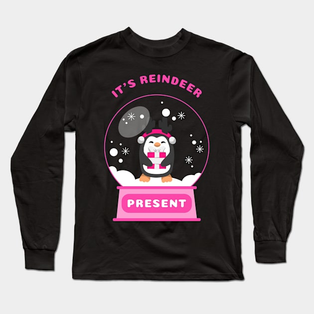 It Is Reindeer Present Penguin (Pink) Long Sleeve T-Shirt by GideonStore